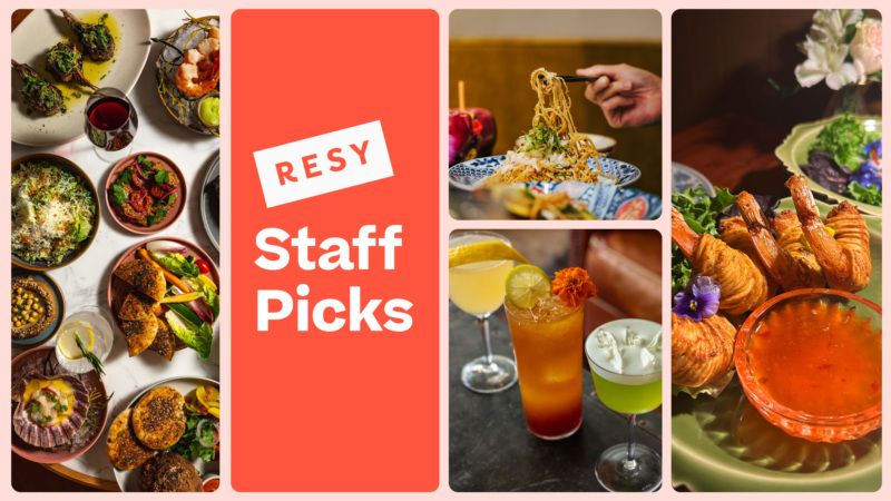 Resy staff picks in New York