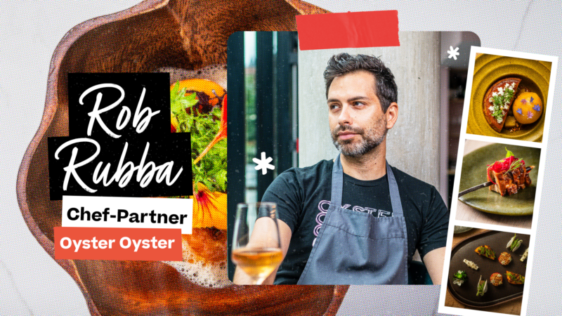 Rob Rubba of Oyster Oyster
