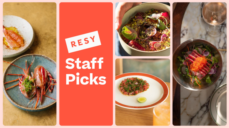 Resy staff picks in Los Angeles